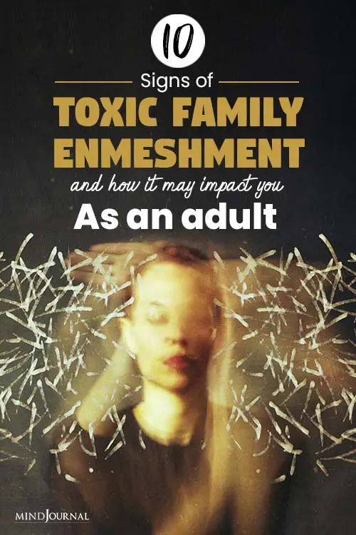 Signs Toxic Family Enmeshment Impact You As Adult pin