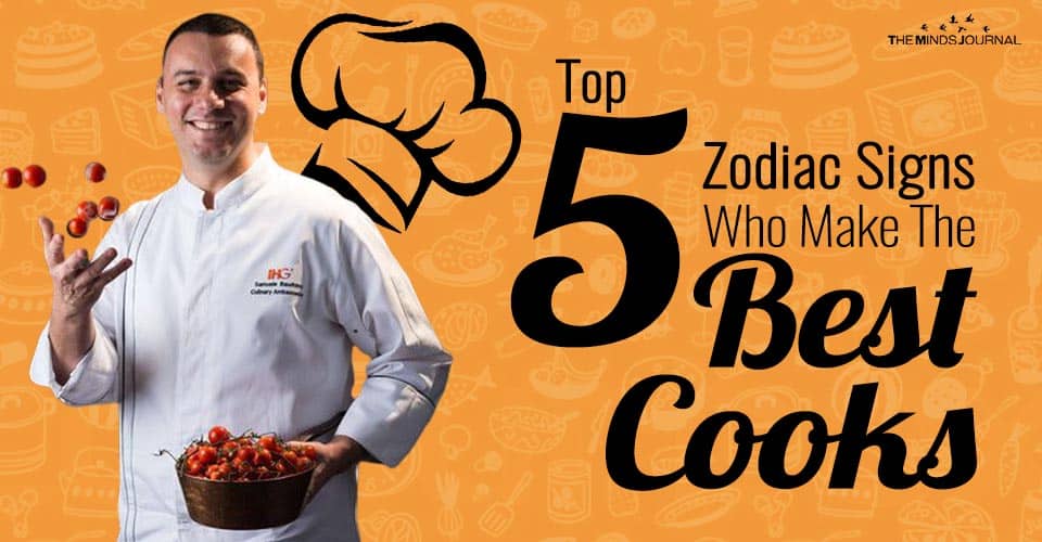 The Top 5 Zodiac Signs Who Make The Best Cooks