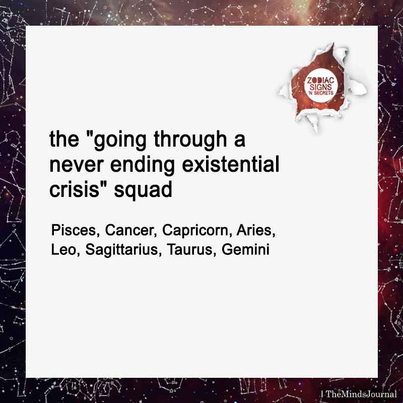 The going through a never ending existential crisis Squad