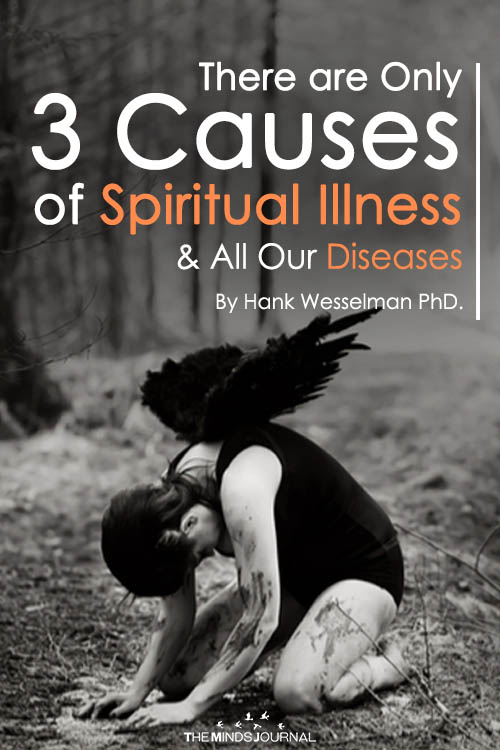 Spiritual illness: the three causes of our diseases