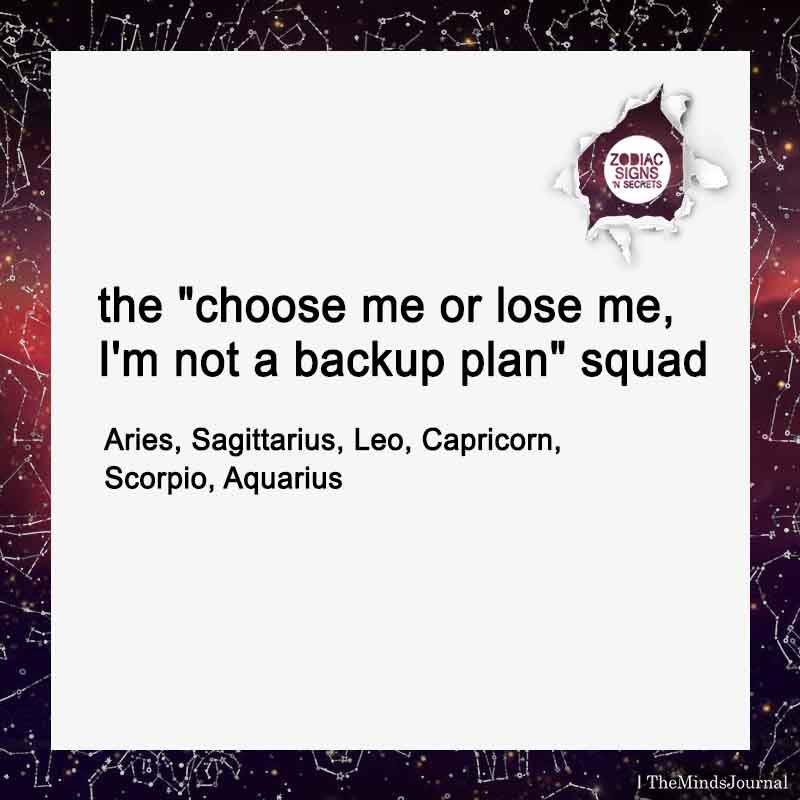The choose me or lose me, I'm not a backup plan Squad