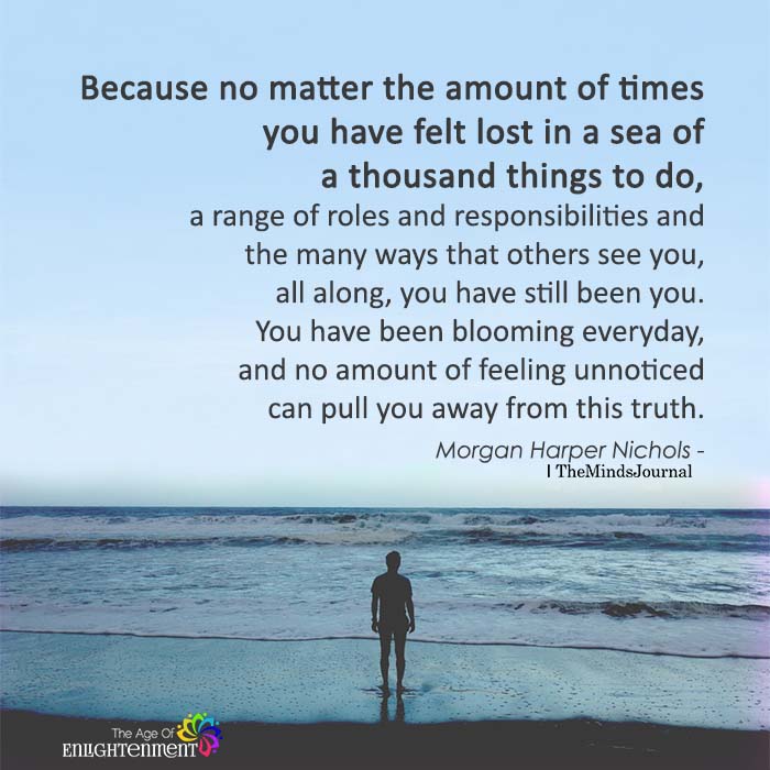 no matter the amount of times you have felt lost