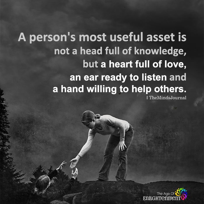 A person's most useful asset is not a head