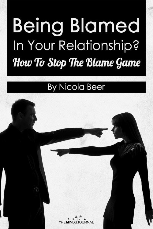 Being Blamed In Your Relationship How To Stop The Blame Game