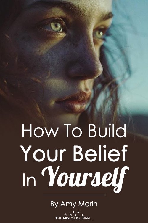 Build belief in yourself