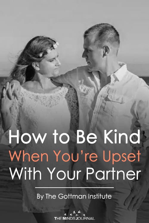 How to Be nice When You’re Upset With Your Partner