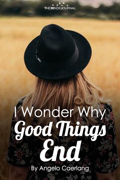 Why Good Things End