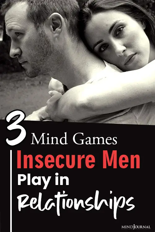 Mind Games Insecure Men Play Relationships pin