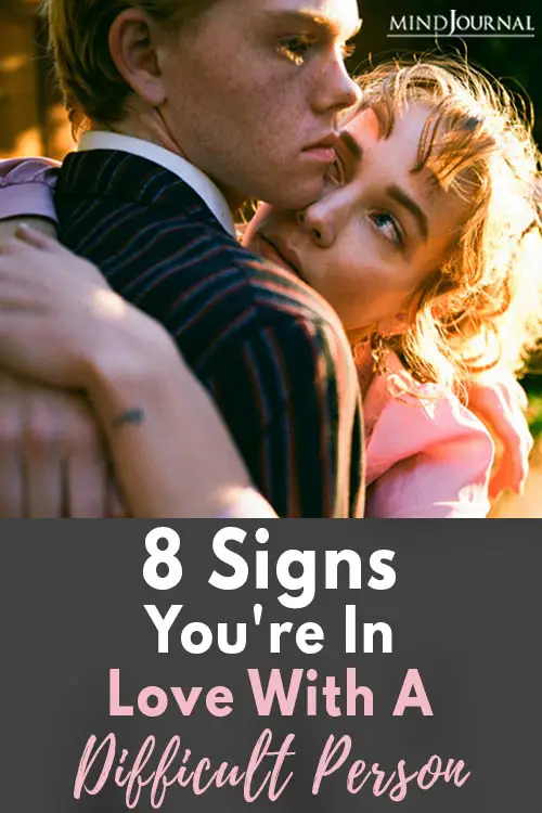 Signs In Love With Difficult Person pin