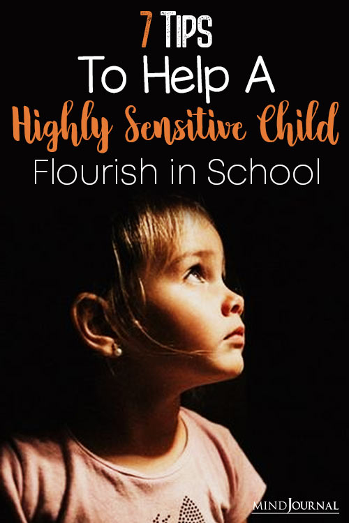 Tips Help Highly Sensitive Child Flourish in School pin