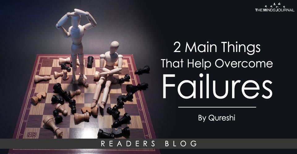 2 Main Things That Help Overcome Failures