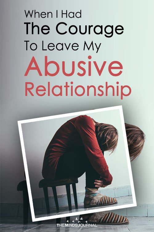 When-I-Had-The-Courage-To-Leave-My-Abusive-Relationship2