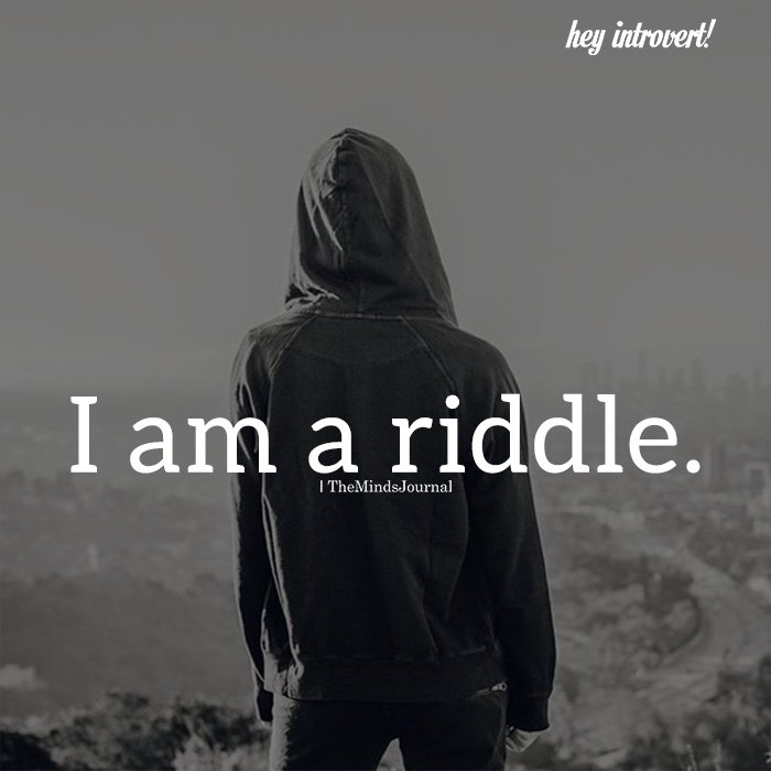 I am a riddle