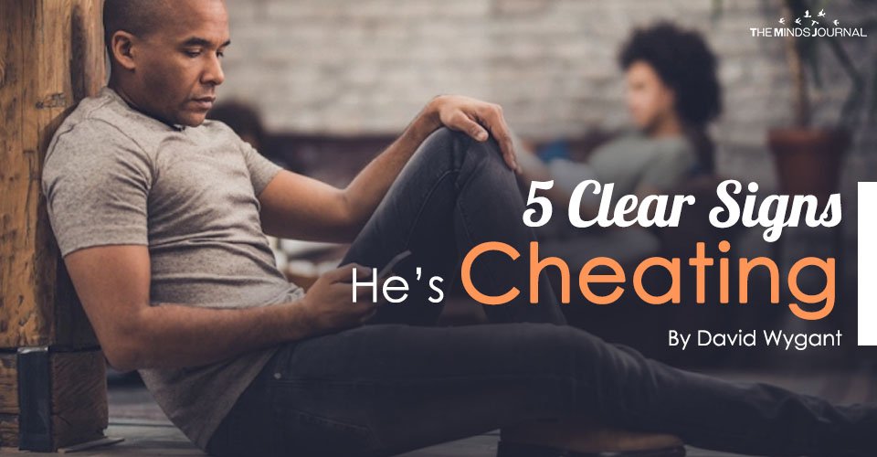 5 Clear Signs He’s Cheating On You