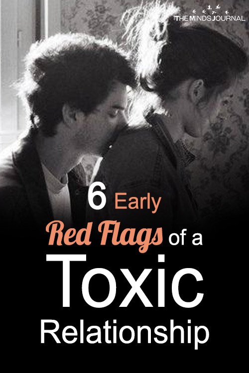 6 Early Red Flags of a Toxic Relationship