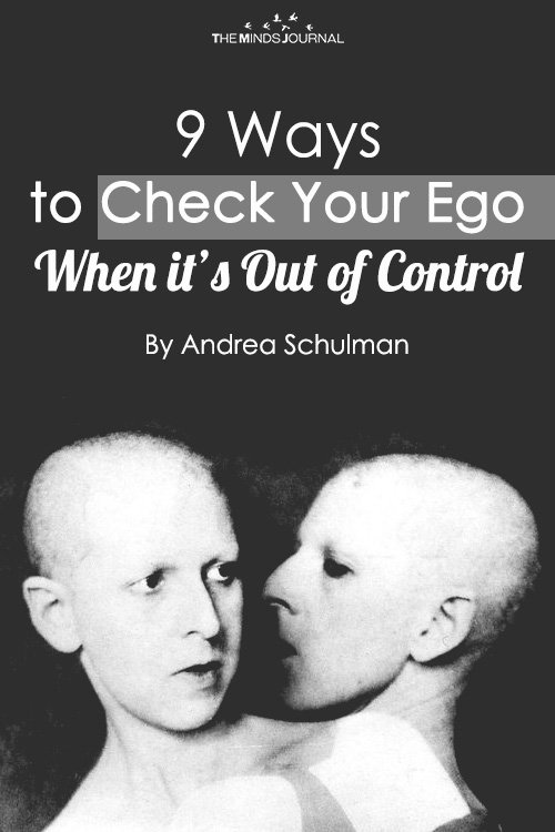 9 Ways to Check Your Ego When it’s Out of Control