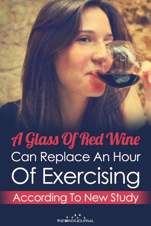 A Glass Of Red Wine Can Replace An Hour Of Exercising According To New Study