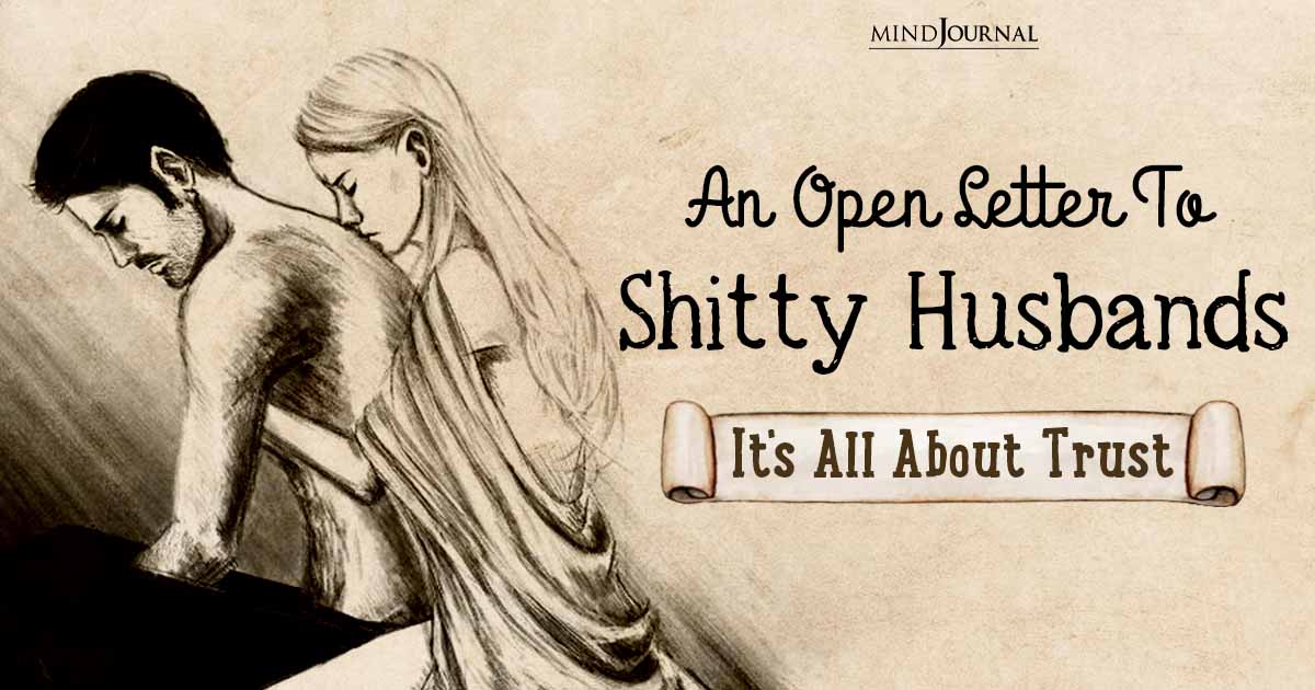 Open Letter To Shitty Husbands: Thing That Is Important