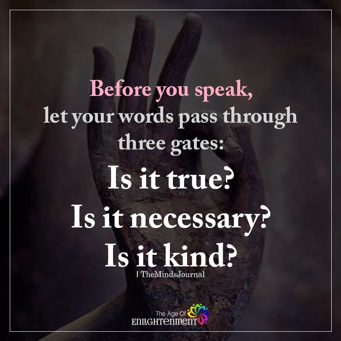 Before You Speak, Let Your Words Pass Through Three Gates