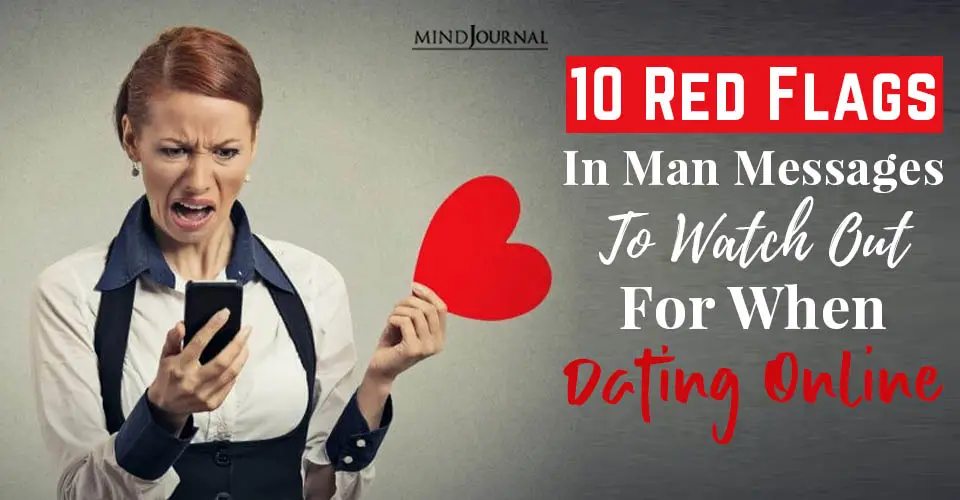 Red Flags Man Messages Dating Online