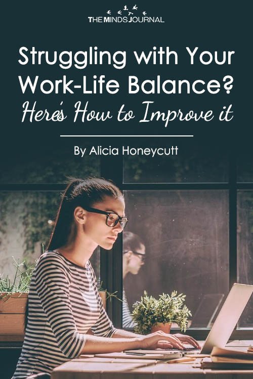 Struggling with Your Work-Life Balance? Here’s How to Improve it