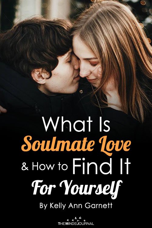 What Is Soulmate Love & How to Find It For Yourself