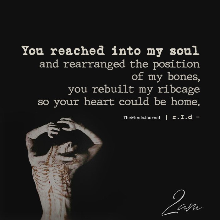 you reached into my soul