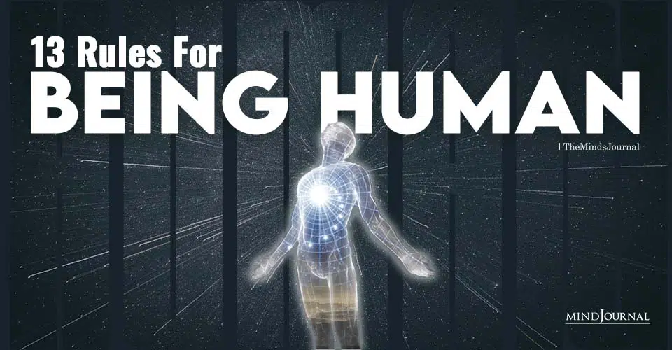 13 Rules For Being Human