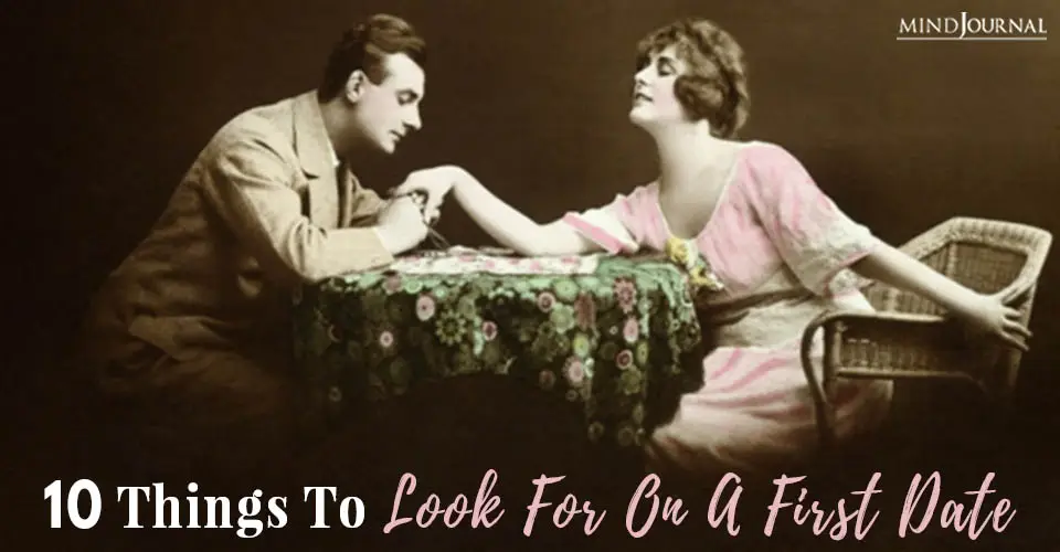 10 Things To Look For On A First Date