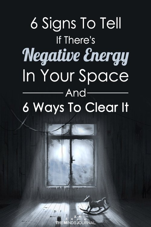 6 Signs To Tell If There's A Negative Energy In Your Space And 6 Ways To Clear It