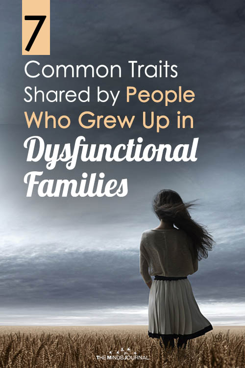 7 Common Traits Shared by People Who Grew Up in a Dysfunctional Families