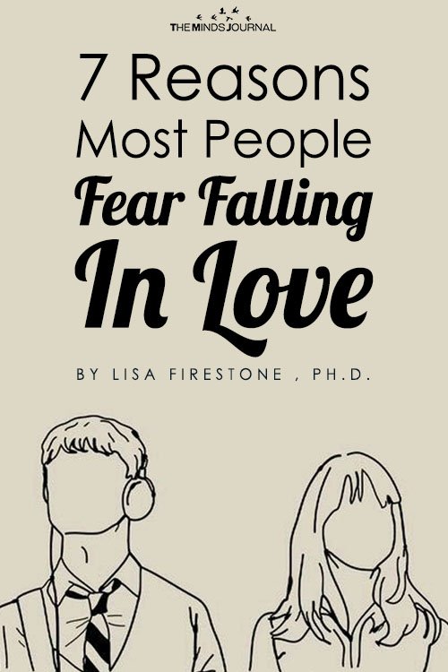 7 Reasons Most People Fear Falling In Love