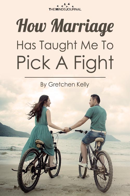 How Marriage Has Taught Me To Pick A Fight