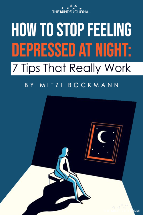 How To Stop Feeling Depressed At Night 7 Tips That Really Work