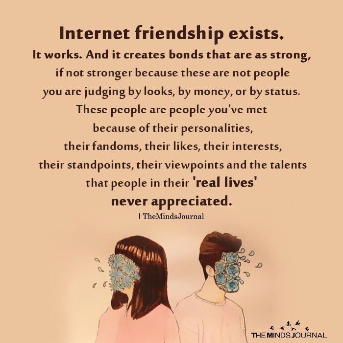 Internet friendship exists