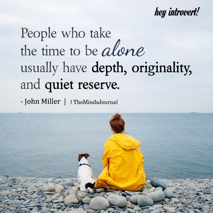 People who take the time to be alone