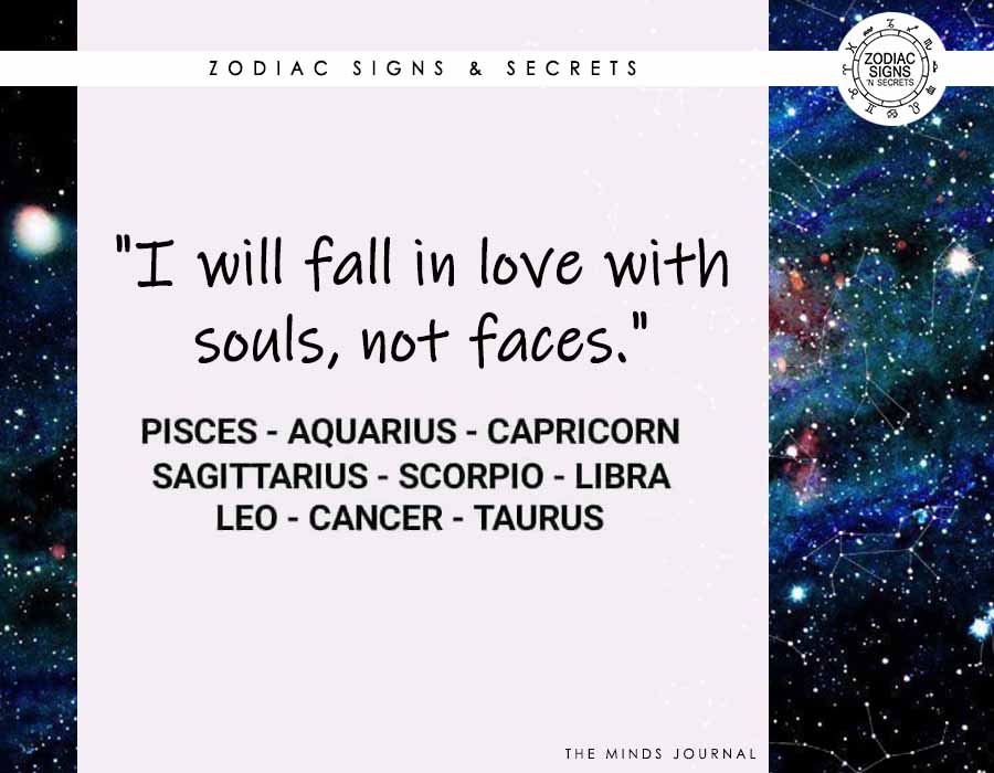 Signs As I Will Fall In Love With Souls, Not Faces