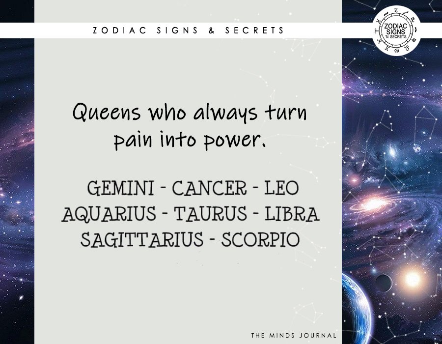 Signs As Queens Who Always Turn Pain Into Power