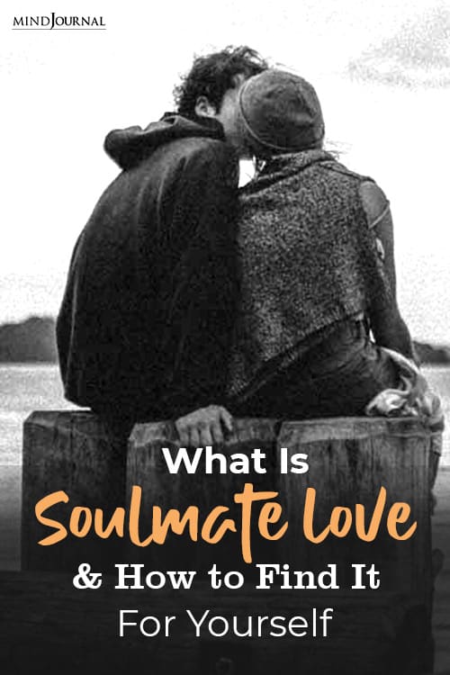 Soulmate Love Find It For Yourself pin