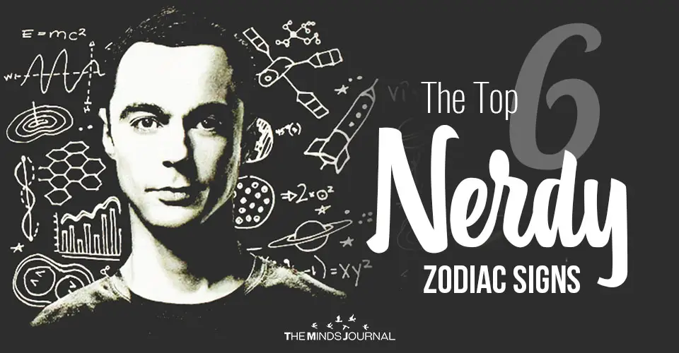 The Top 6 Nerdy Zodiac Signs
