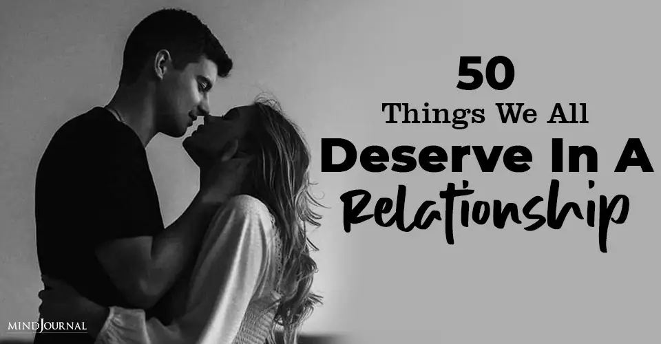 Things All Deserve Relationship