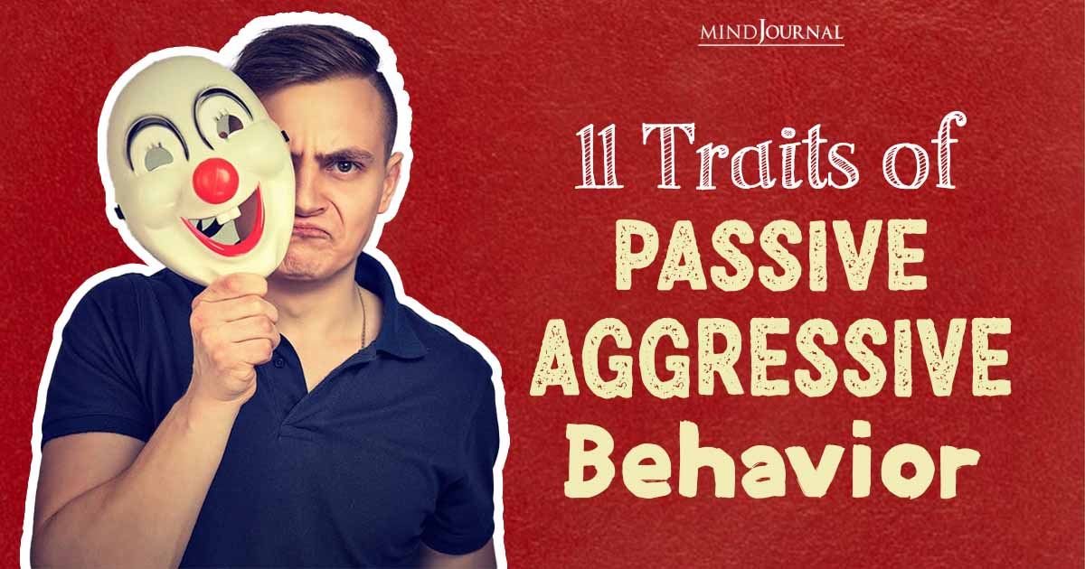 11 Traits of Passive Aggressive Behavior: The Silent Echo