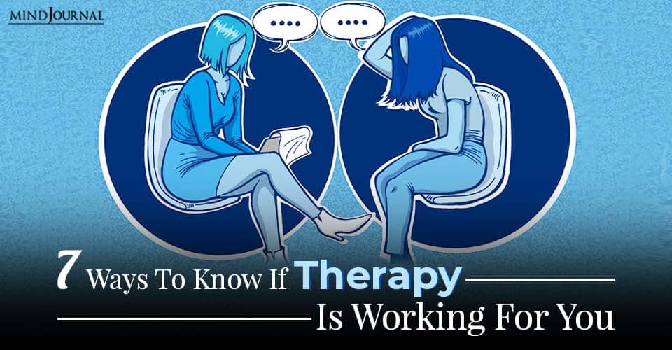 ways to know if therapy is working for you