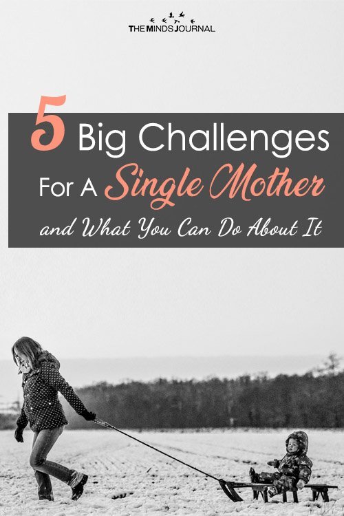 5 Big Challenges Of Being A Single Mother