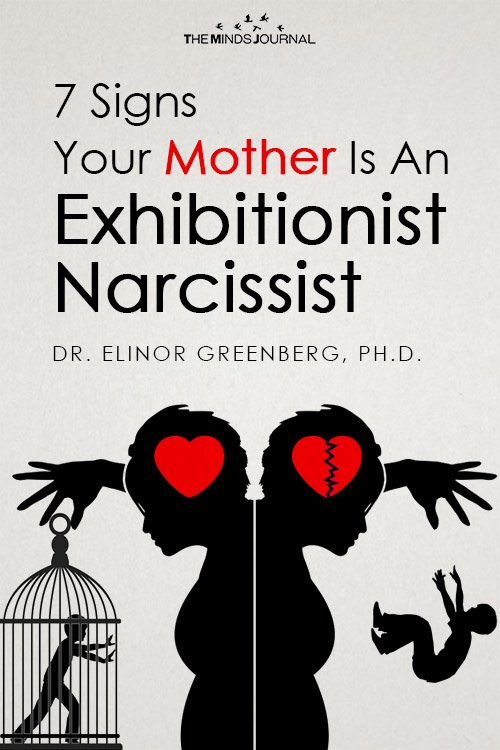 7 Signs Your Mother Is An Exhibitionist Narcissist