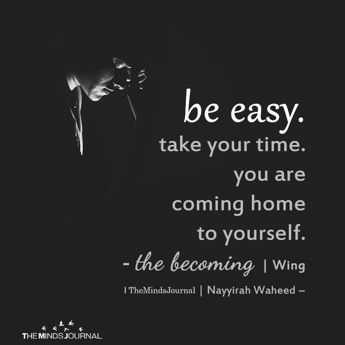 Be easy