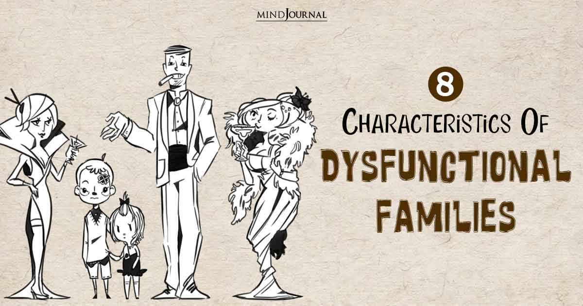 Characteristics Of Dysfunctional Families