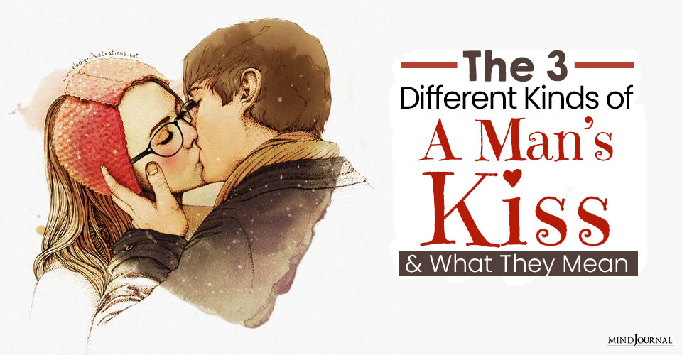Different Kinds Mans Kiss