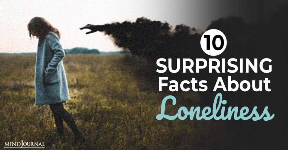 10 Surprising Facts About Loneliness