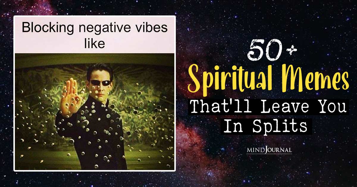 50+ Hilarious Spiritual Memes That Will Make You Laugh Out Loud